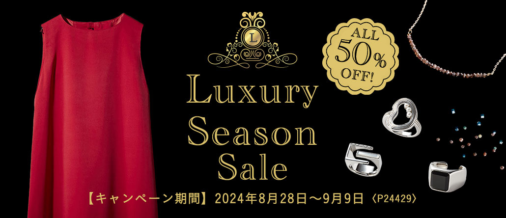 Luxury Season Sale all 50% off