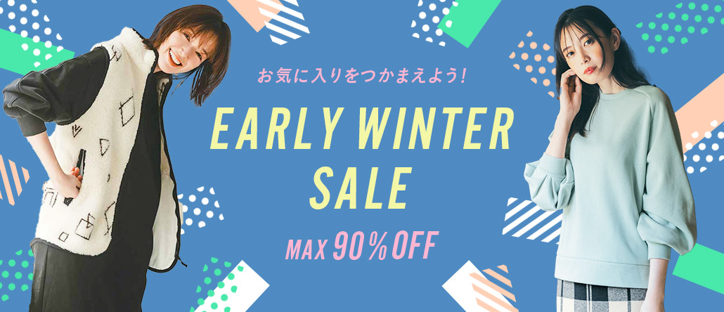 EARLY WINTER SALE